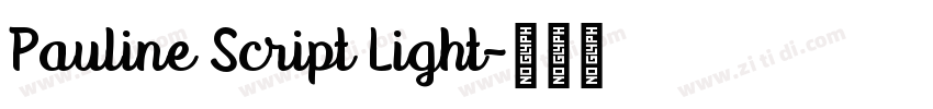 Pauline Script Light字体转换